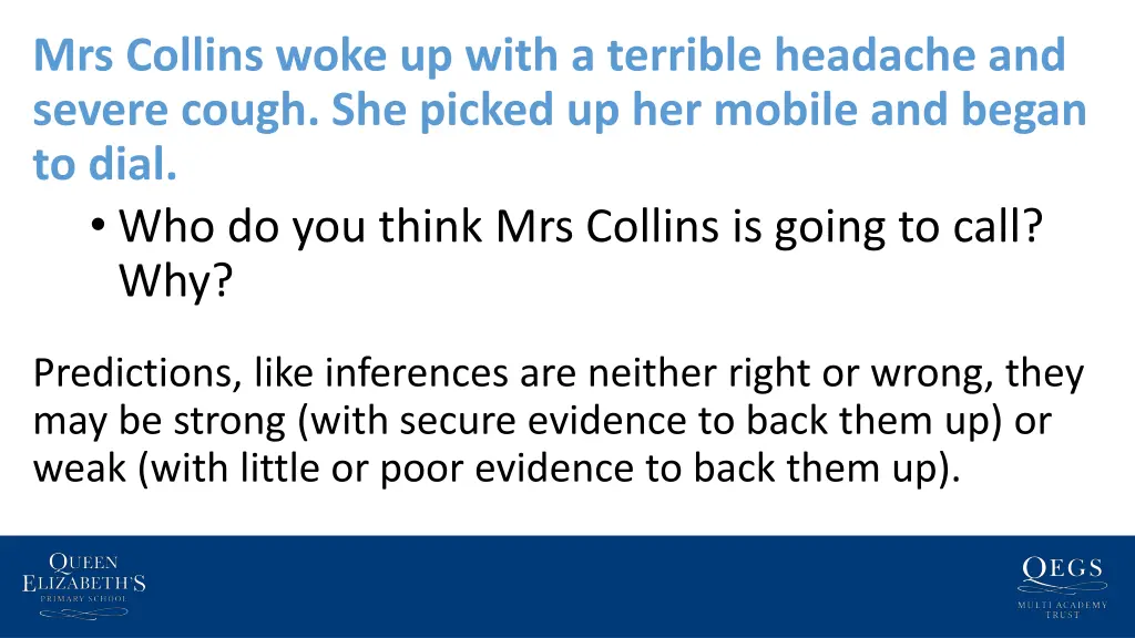 mrs collins woke up with a terrible headache