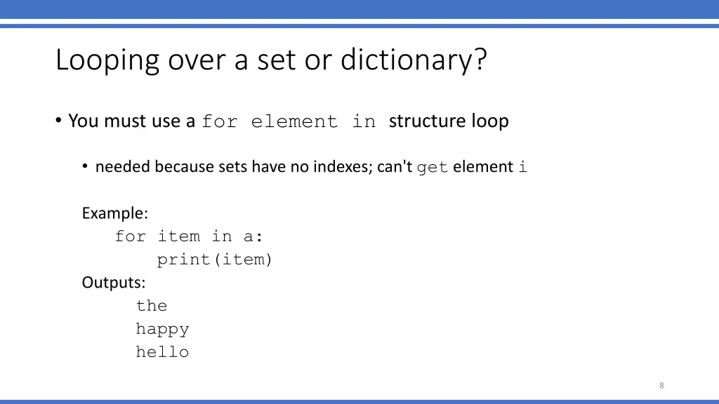 looping over a set or dictionary