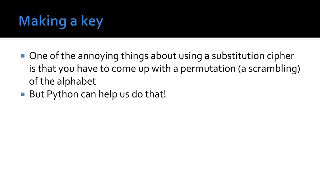 one of the annoying things about using