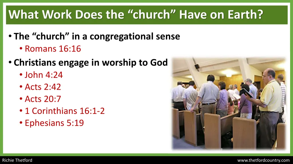 what work does the church have on earth