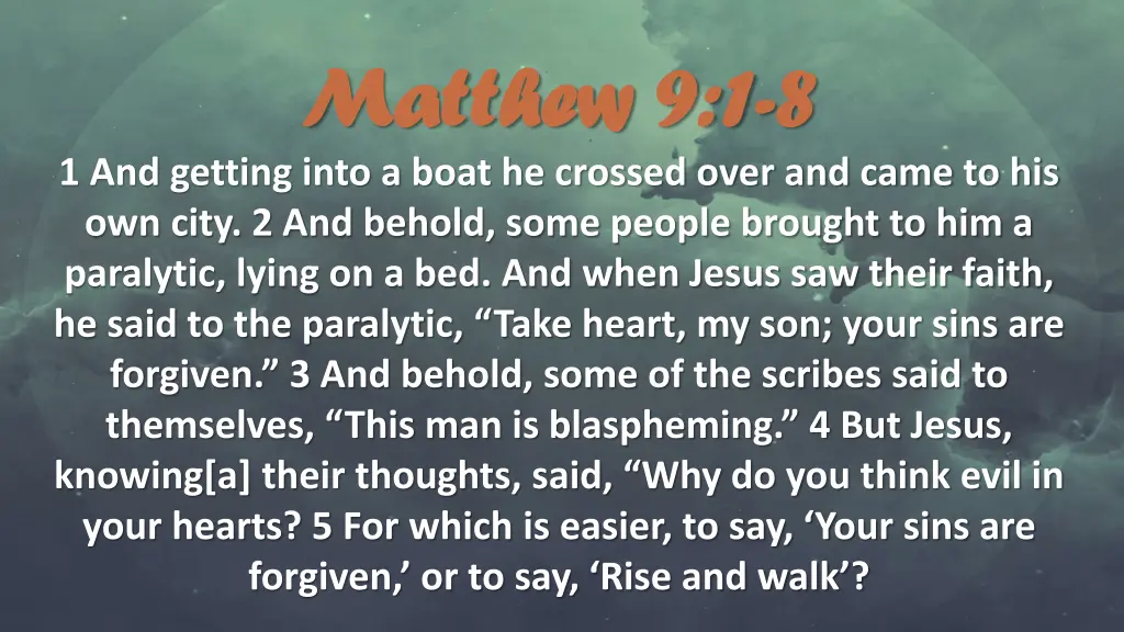 matthew 9 1 matthew 9 1 8 8 1 and getting into