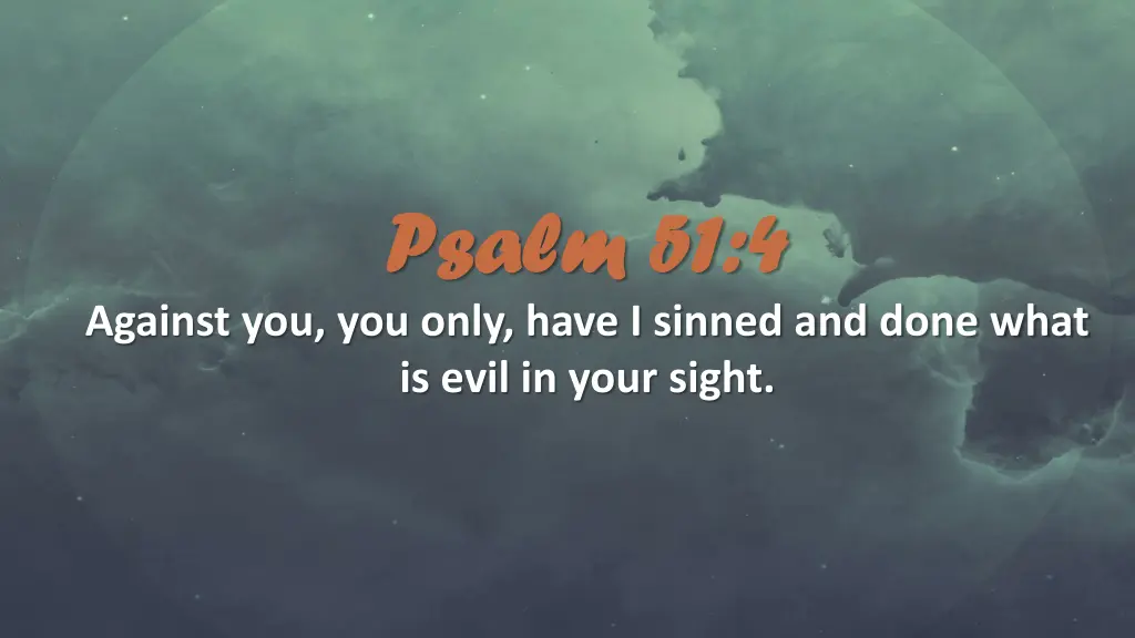psalm 51 4 psalm 51 4