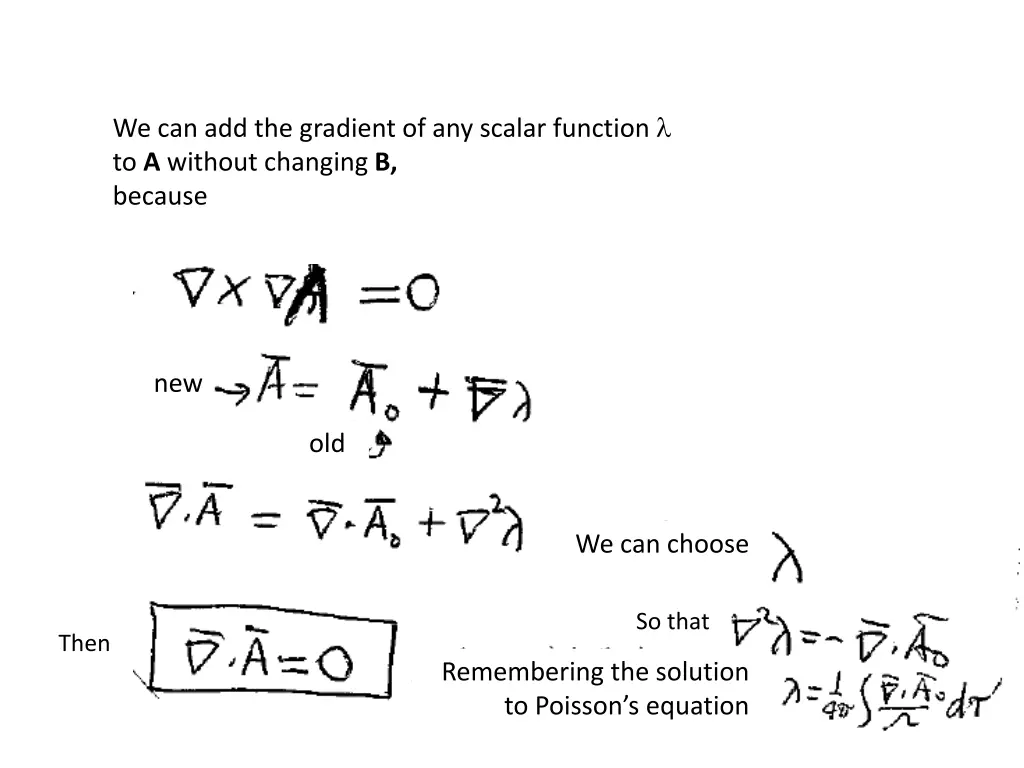 we can add the gradient of any scalar function