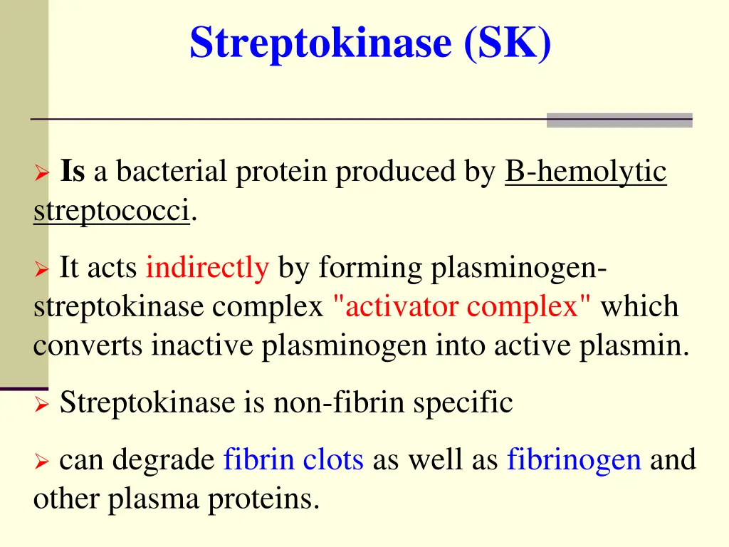 streptokinase sk