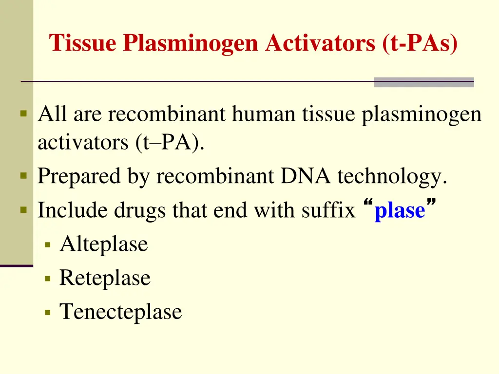 tissue plasminogen activators