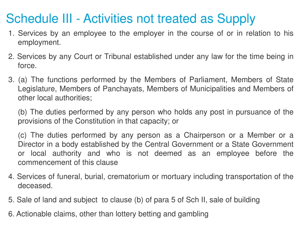 schedule iii activities not treated as supply