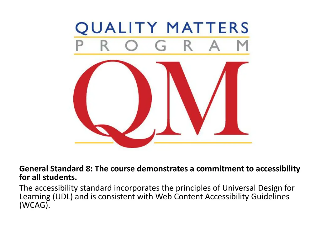general standard 8 the course demonstrates