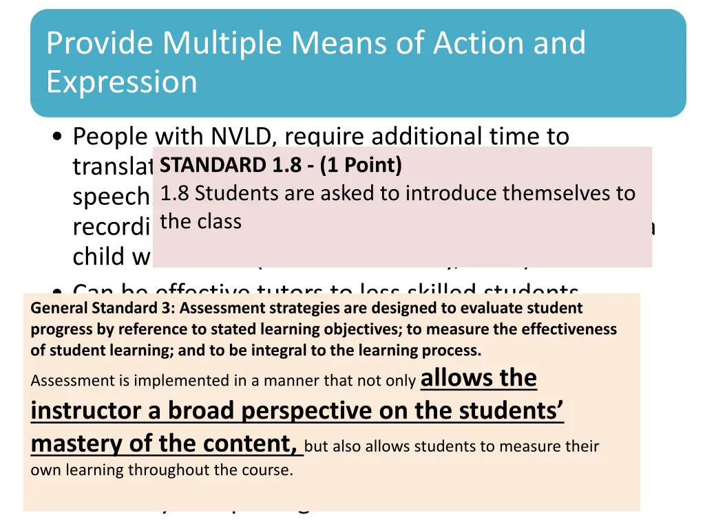 provide multiple means of action and expression 1