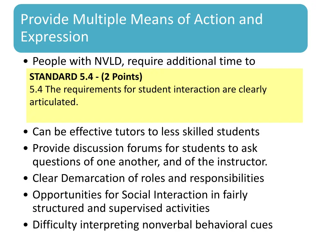 provide multiple means of action and expression 2