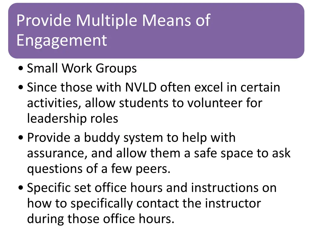provide multiple means of engagement