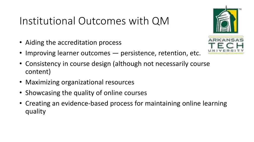 institutional outcomes with qm