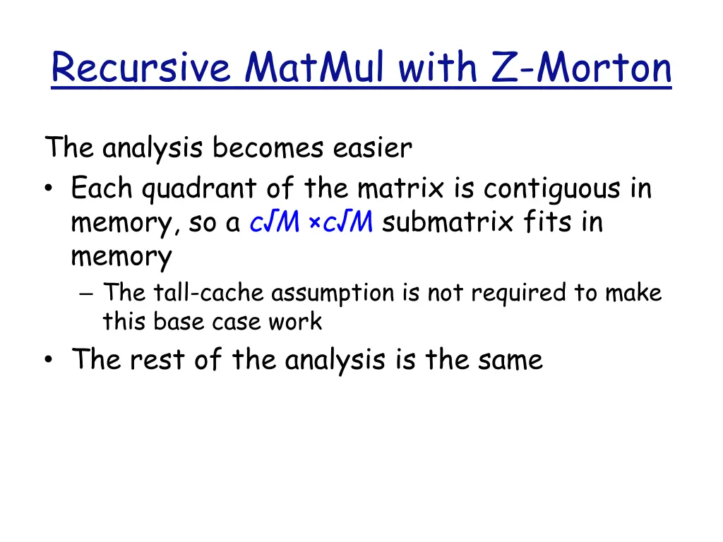 recursive matmul with z morton