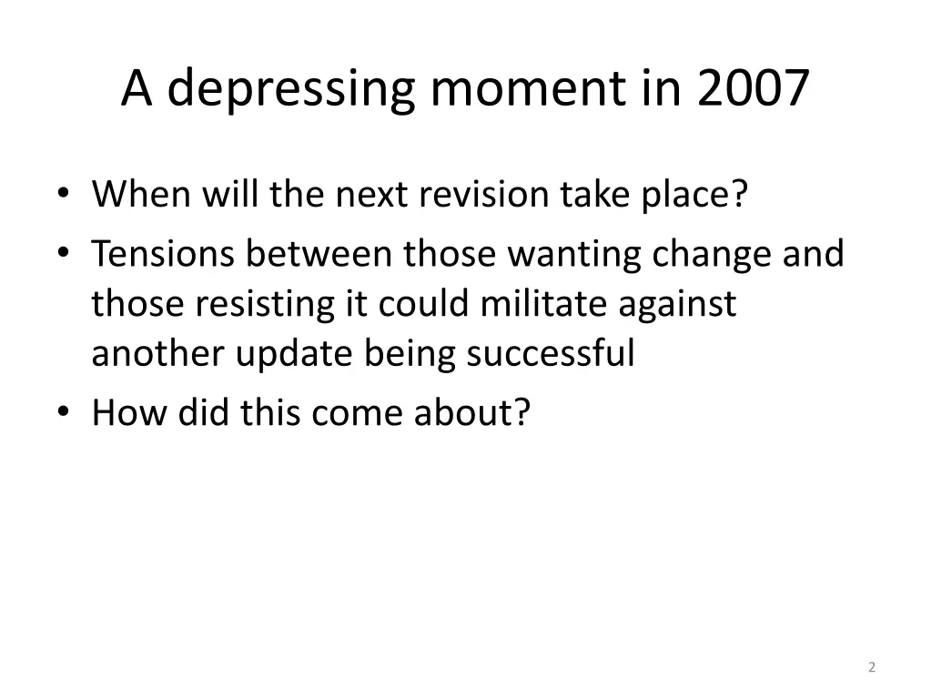 a depressing moment in 2007