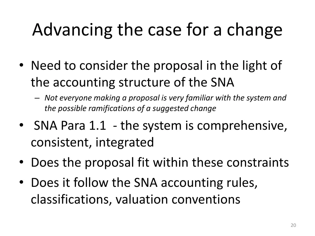 advancing the case for a change