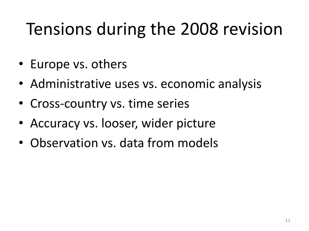 tensions during the 2008 revision