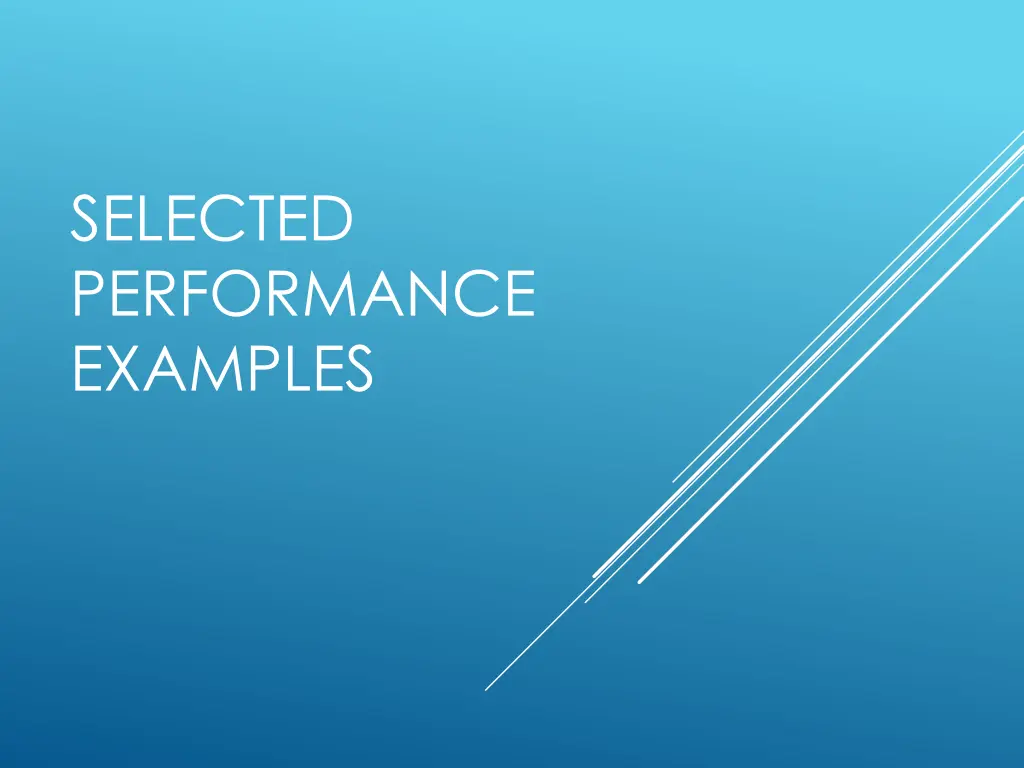 selected performance examples