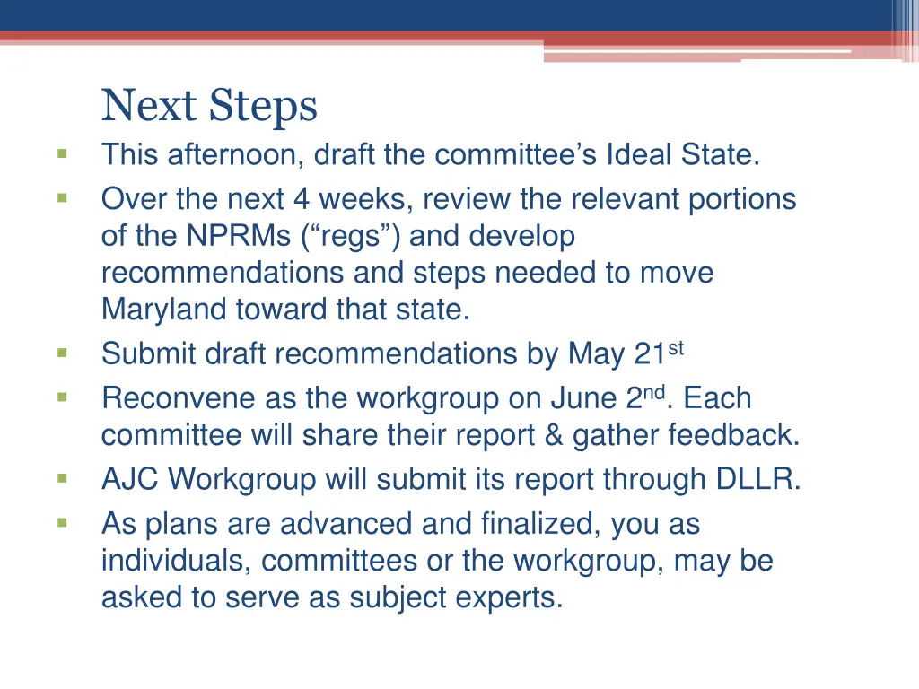 next steps this afternoon draft the committee