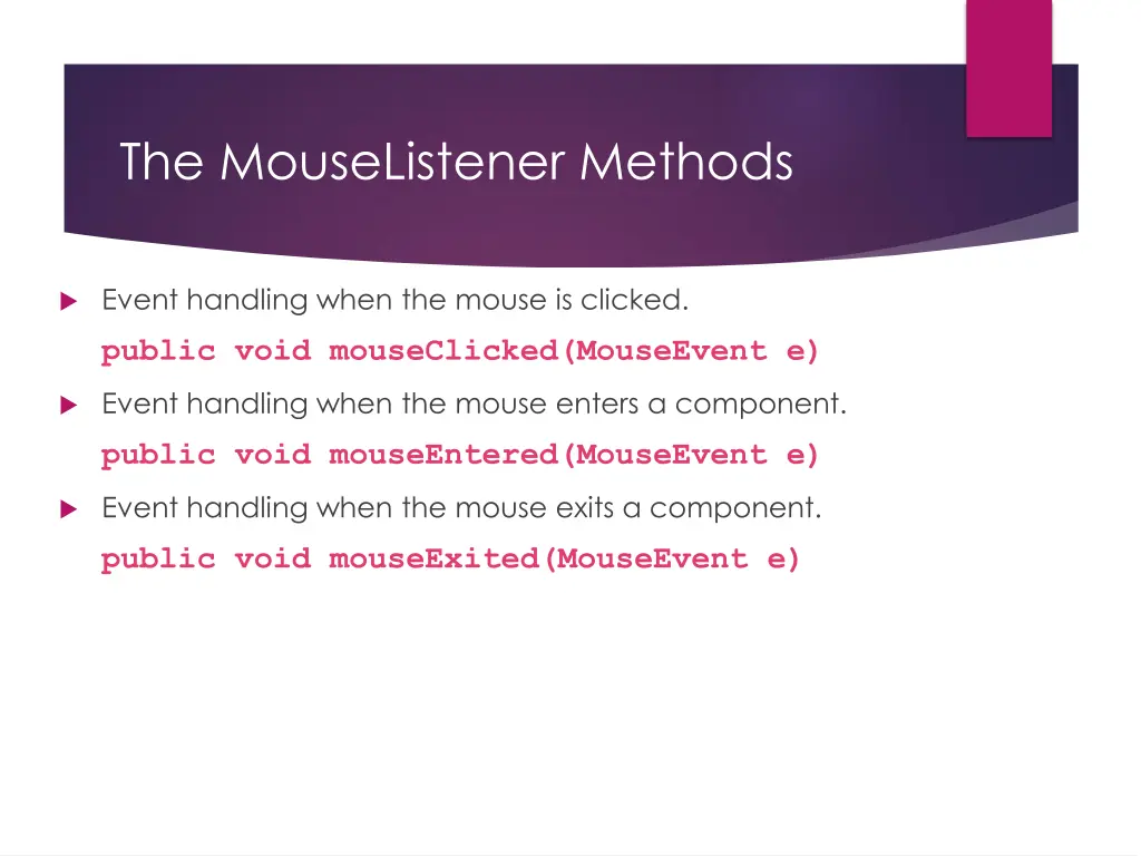 the mouselistener methods