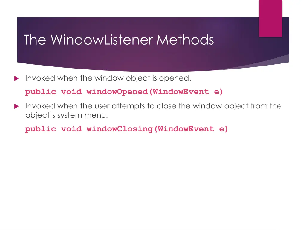 the windowlistener methods