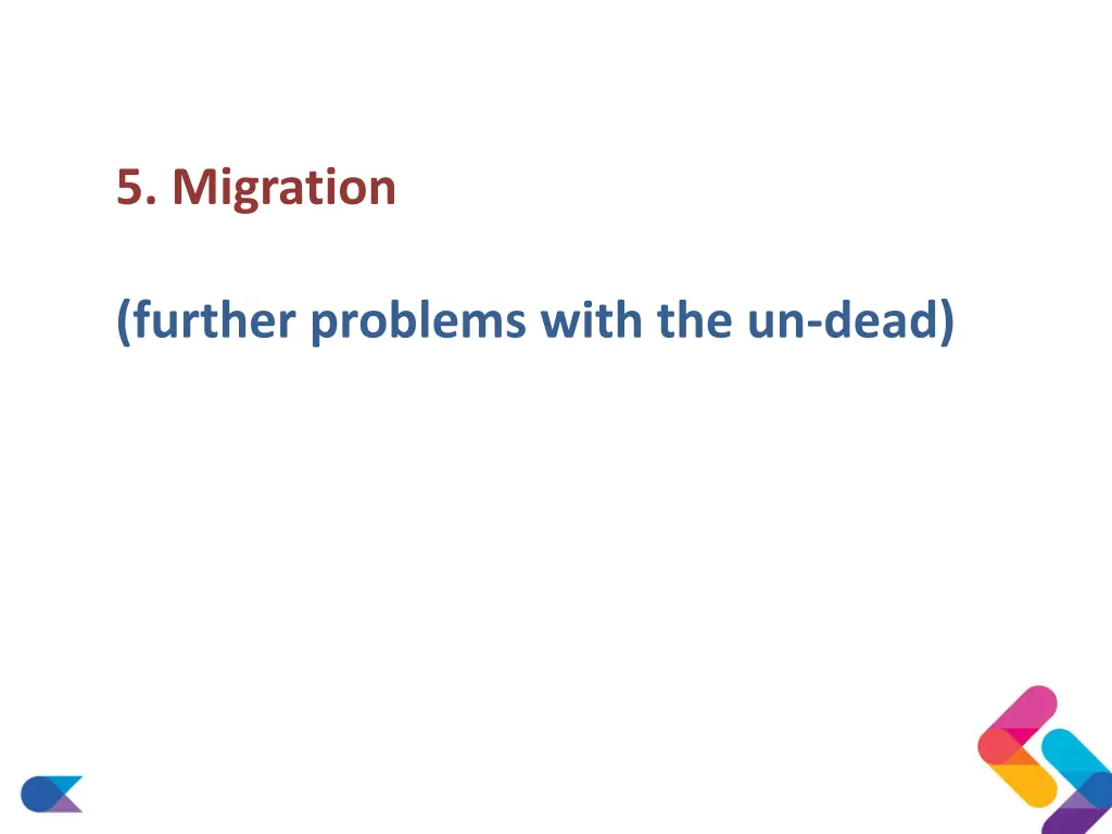 5 migration