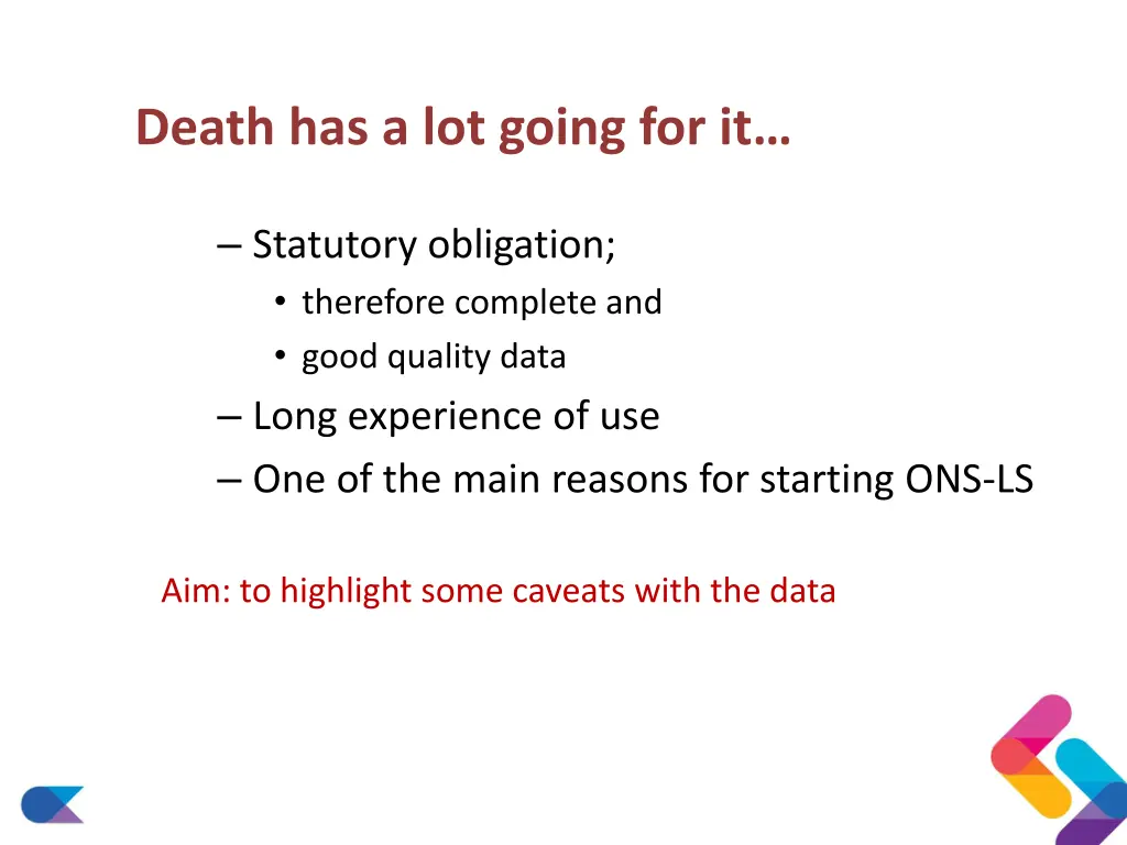 death has a lot going for it