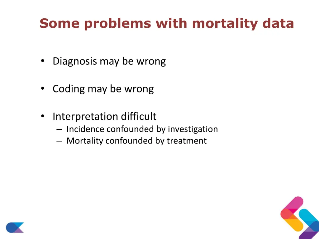 some problems with mortality data