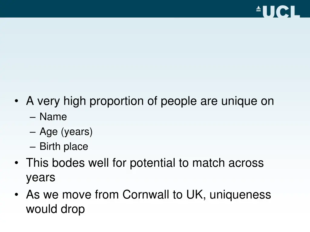 a very high proportion of people are unique