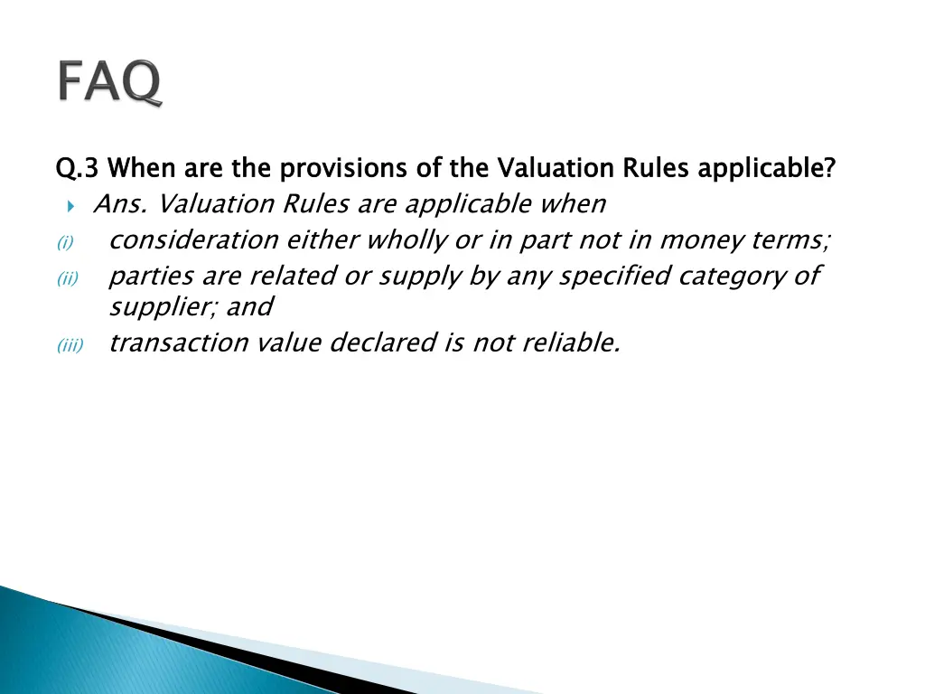 q 3 when ans valuation rules are applicable when