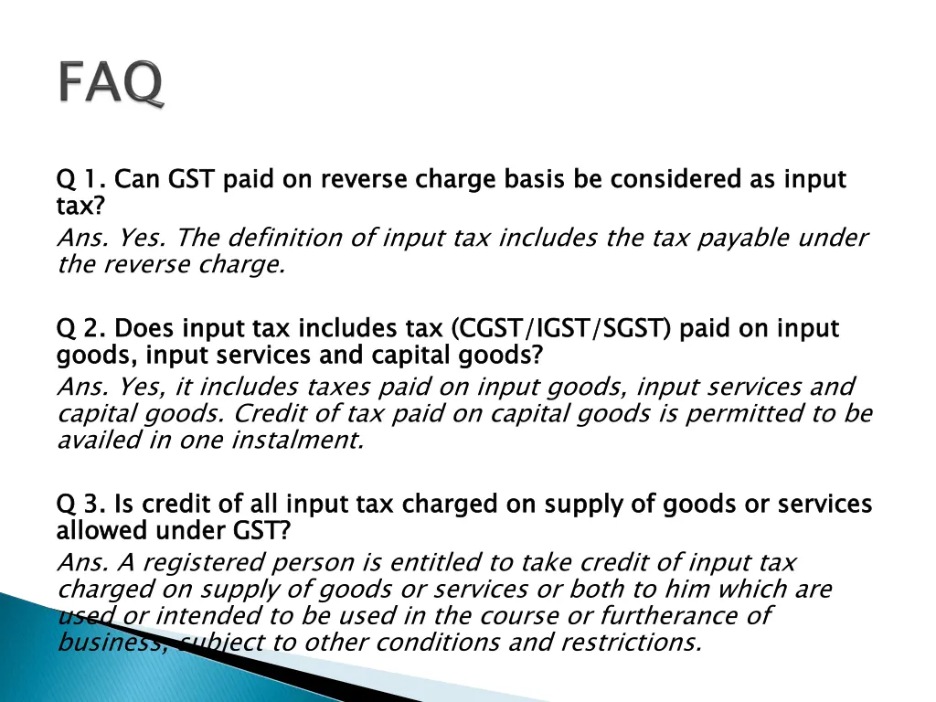 q tax ans yes the definition of input