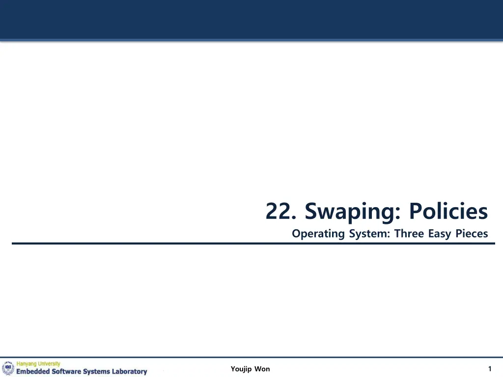 22 swaping policies operating system three easy