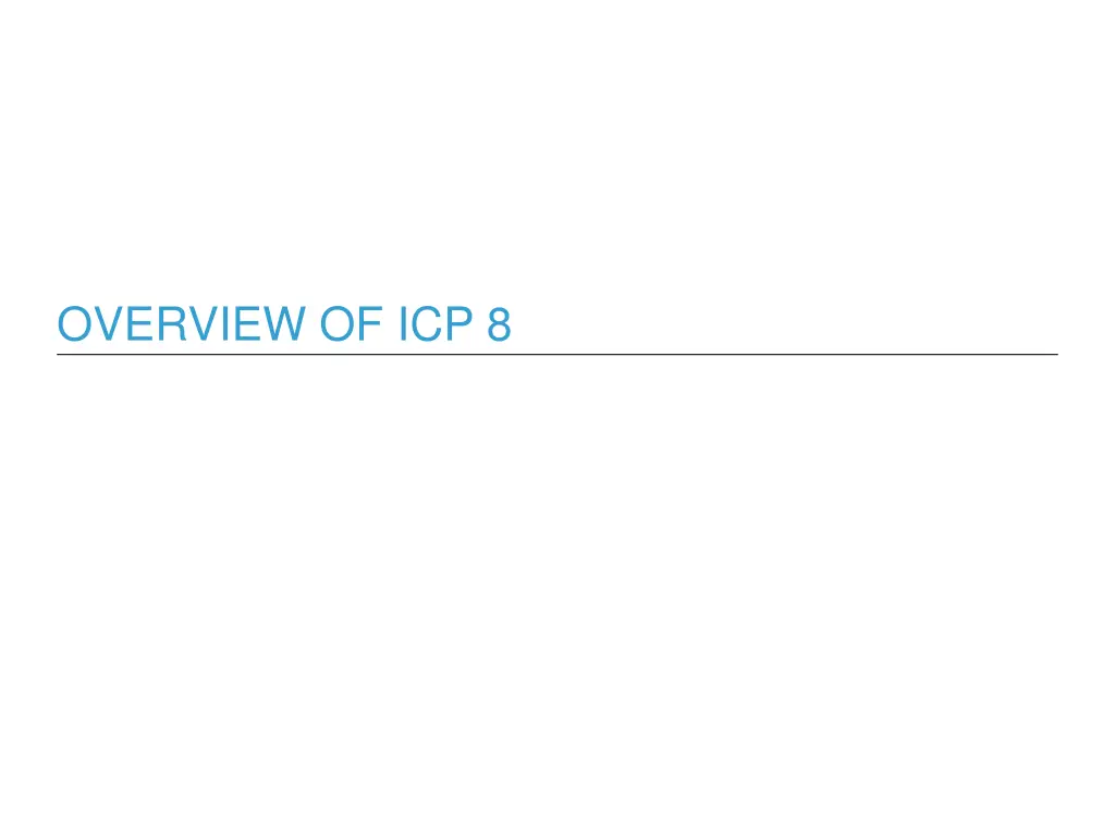 overview of icp 8