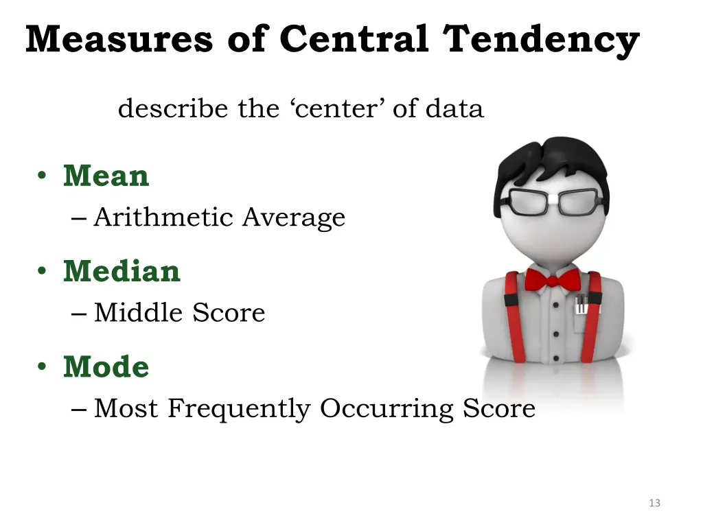 measures of central tendency describe the center