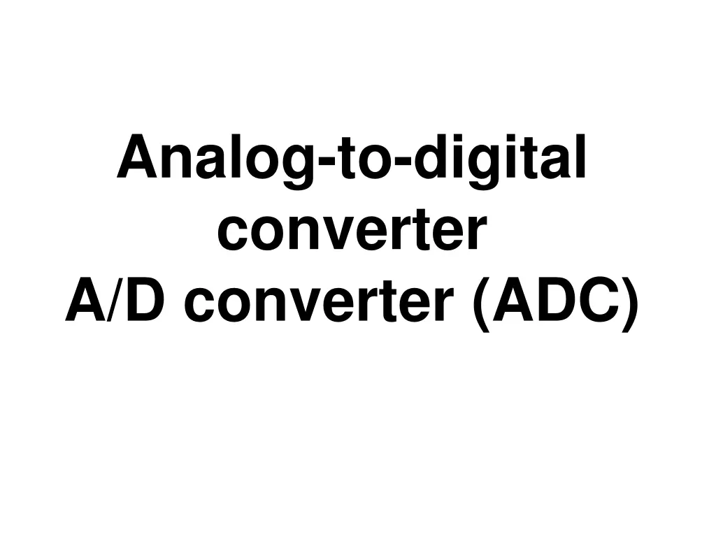 analog to digital converter a d converter adc