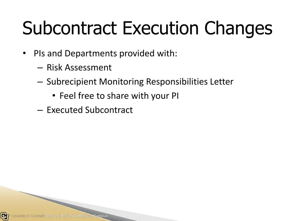 subcontract execution changes