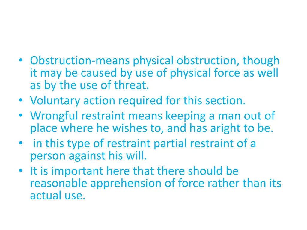 obstruction means physical obstruction though