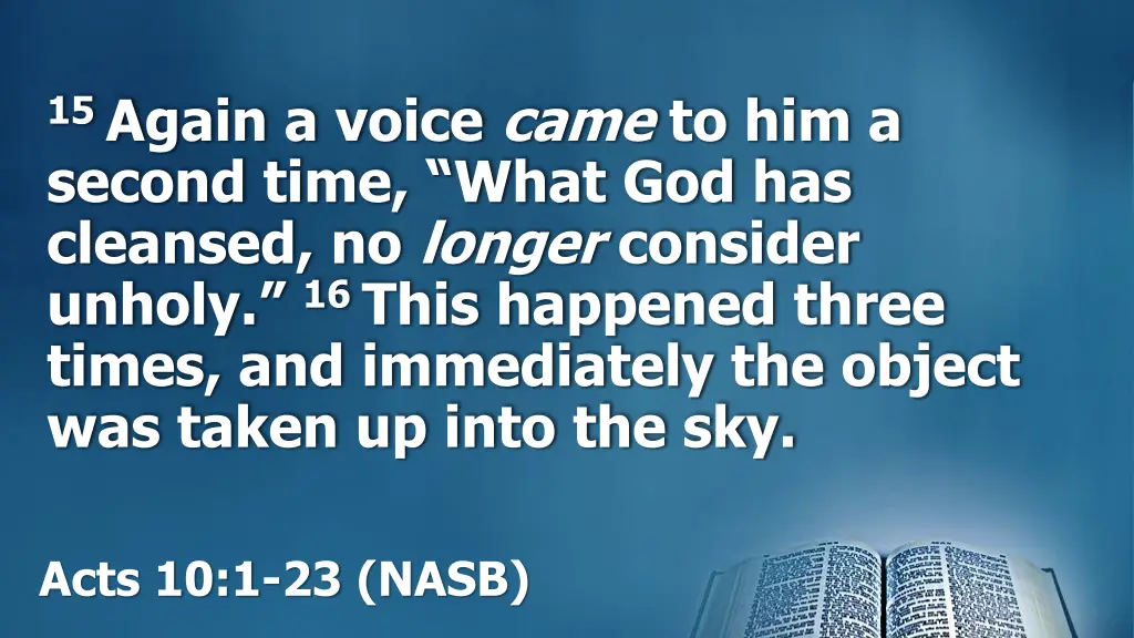 15 again a voice came to him a second time what