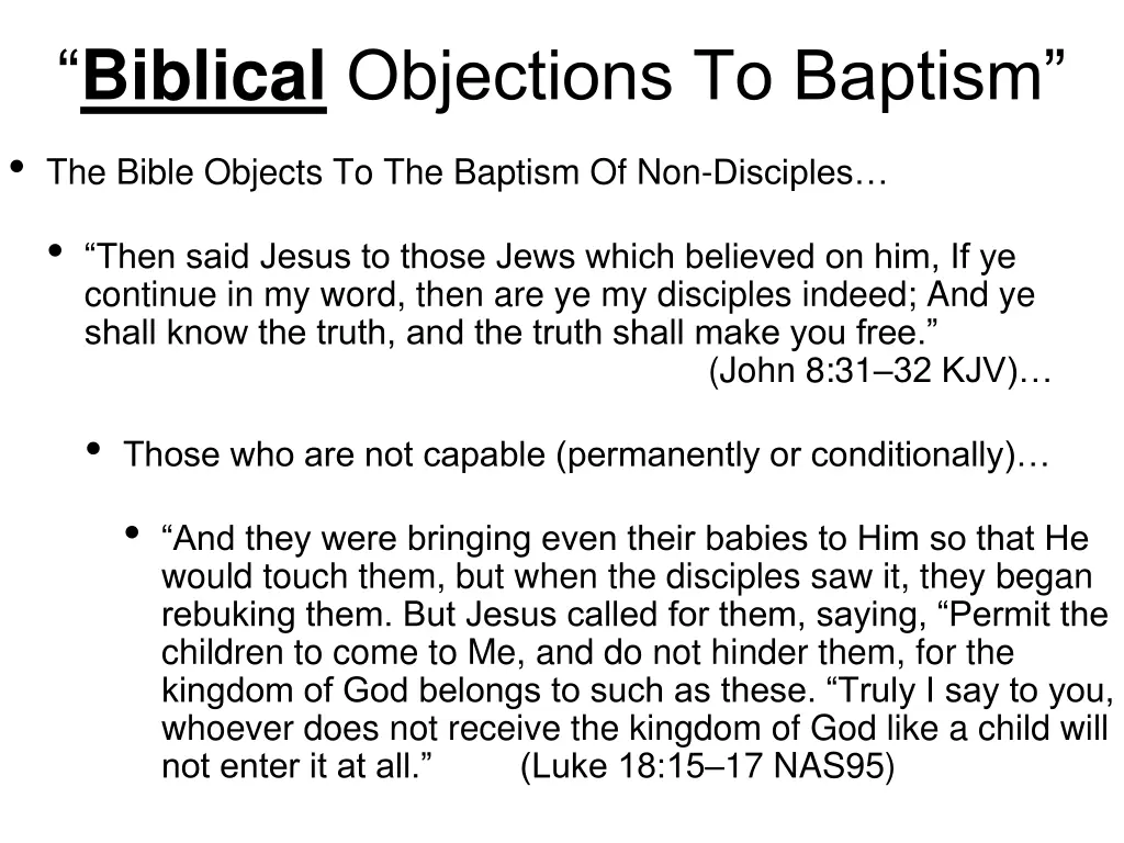 biblical objections to baptism the bible objects