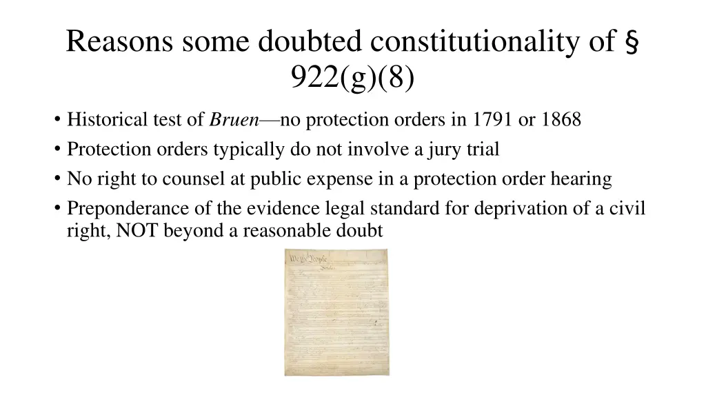 reasons some doubted constitutionality of 922 g 8