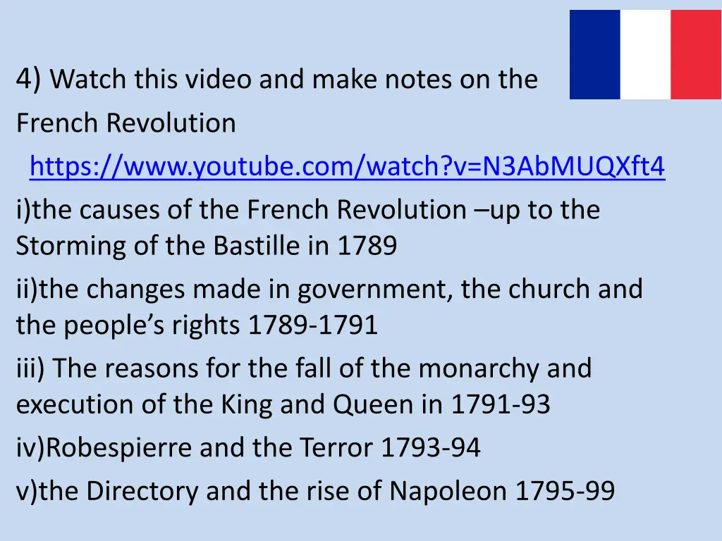4 watch this video and make notes on the french