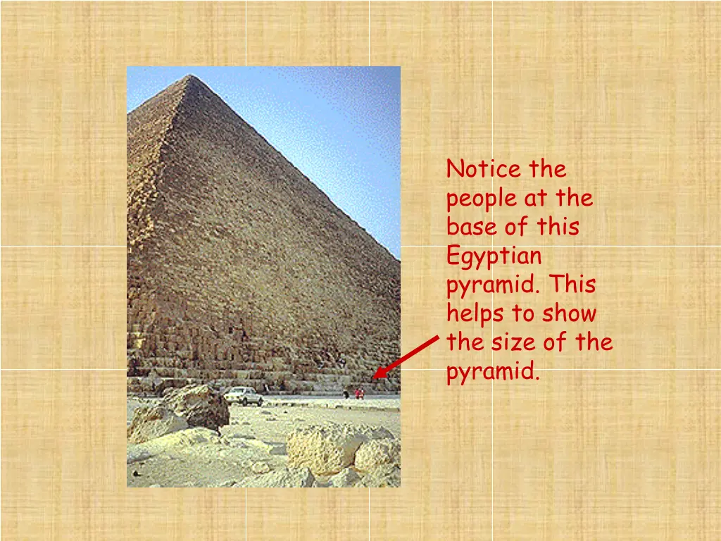 notice the people at the base of this egyptian