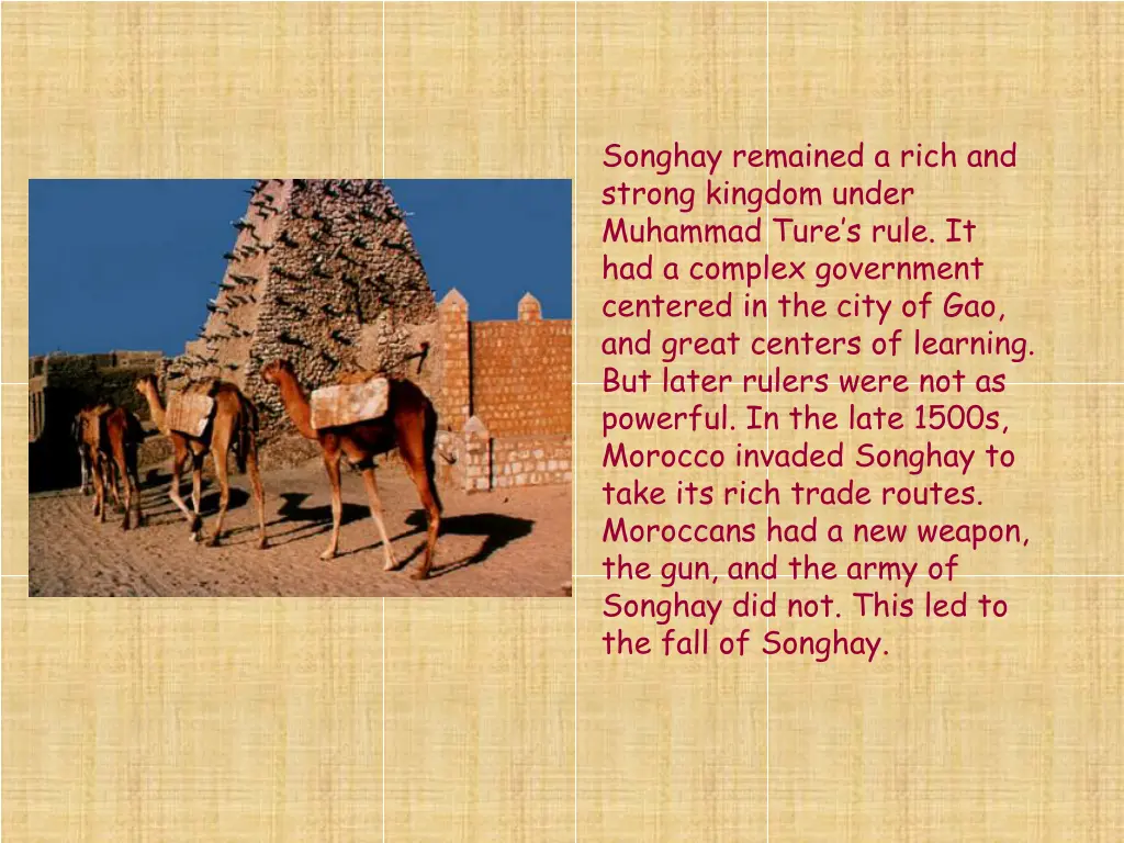 songhay remained a rich and strong kingdom under