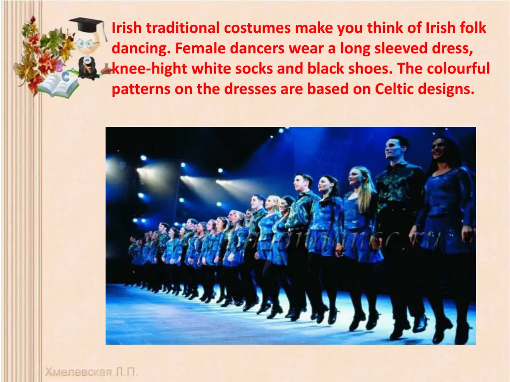 irish traditional costumes make you think