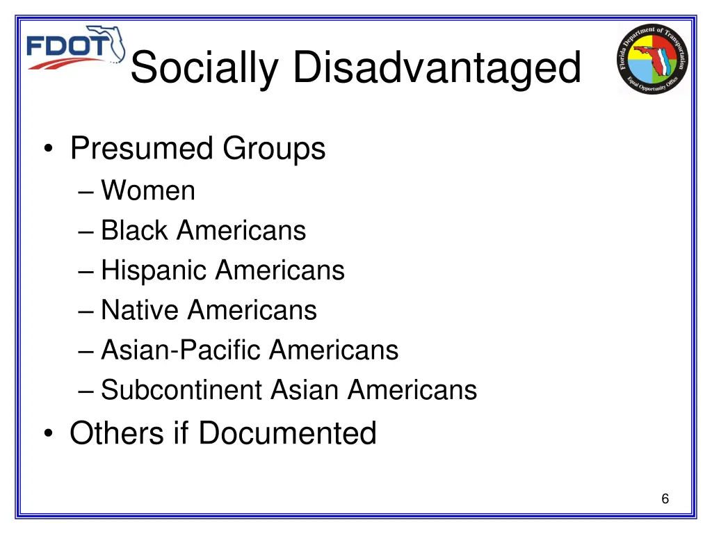 socially disadvantaged