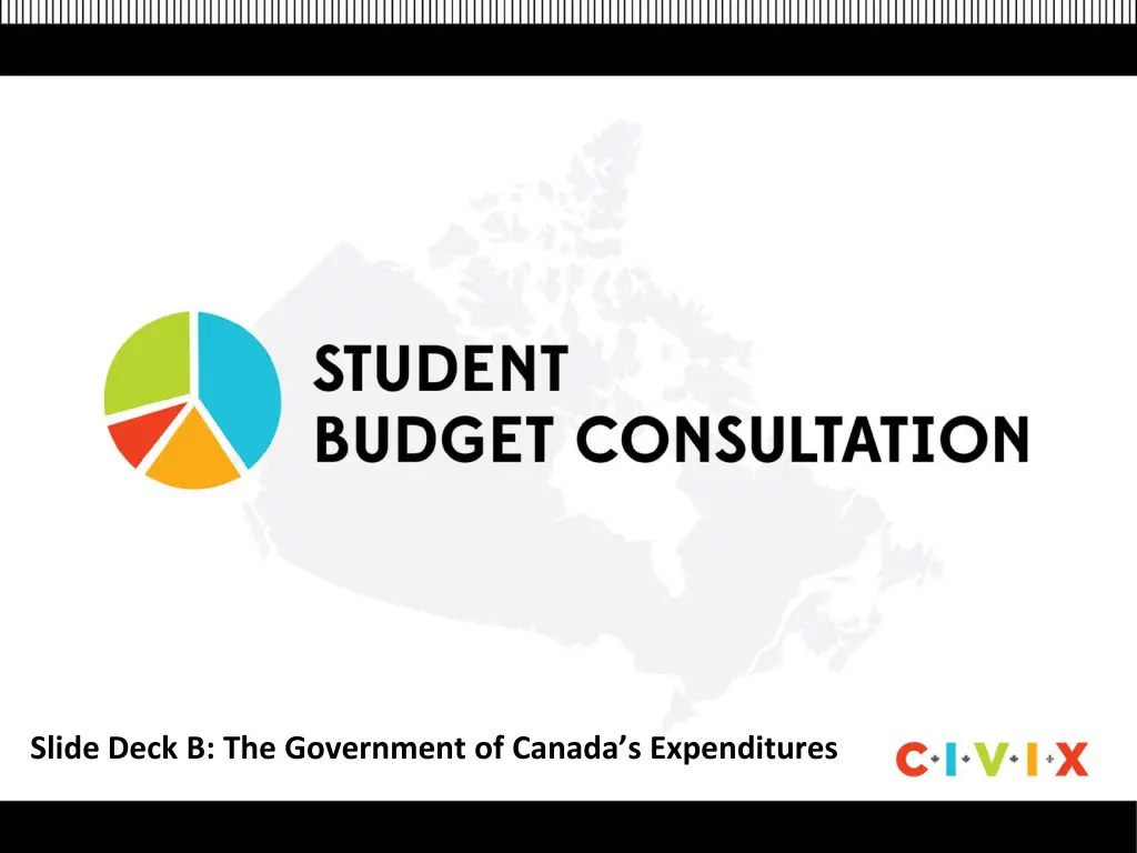 slide deck b the government of canada