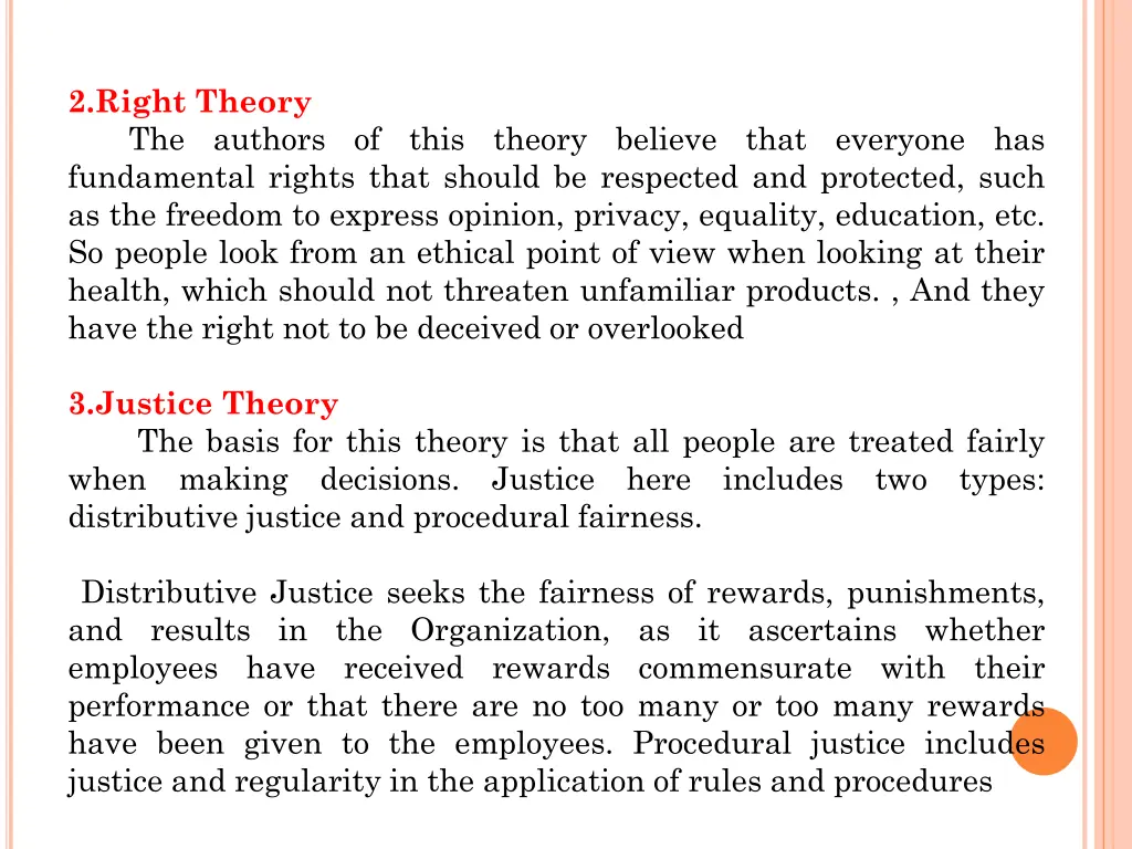 2 right theory the authors of this theory believe