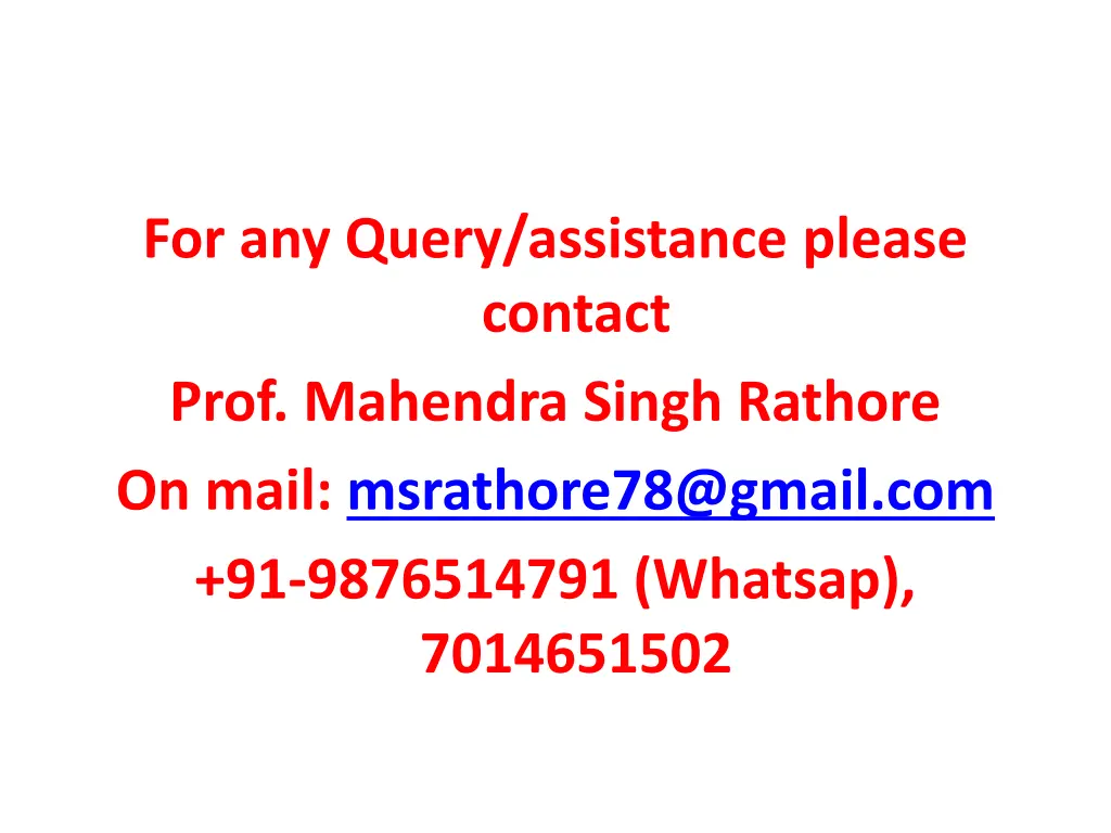 for any query assistance please contact prof