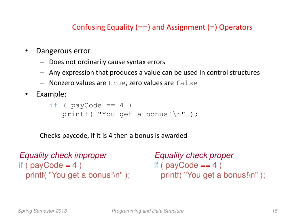 confusing equality and assignment operators