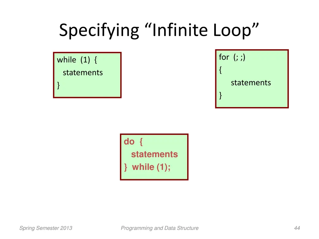 specifying infinite loop