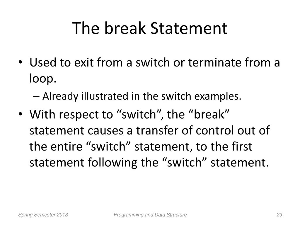 the break statement