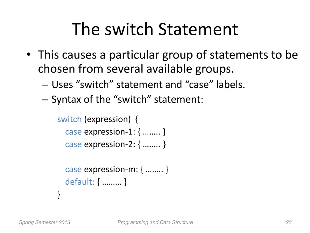 the switch statement